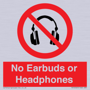 No Earbuds or Headphones